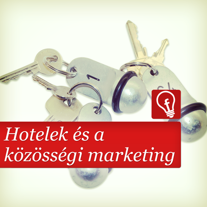 Vajon hogy teljesítenek a magyar szállodák a közösségi médiában?