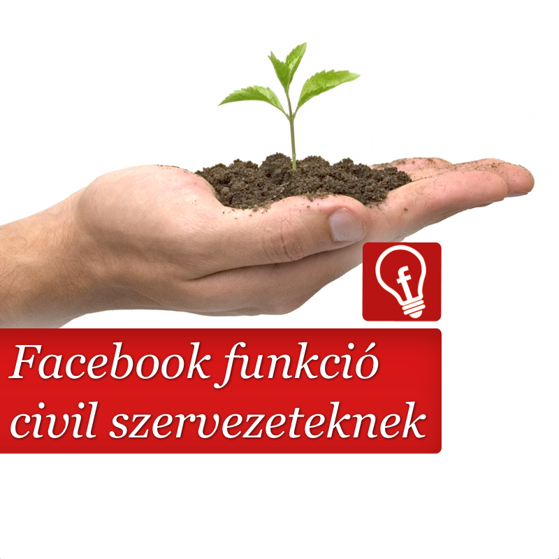 Civilek közvetlen támogatása a Facebook hírfolyamban