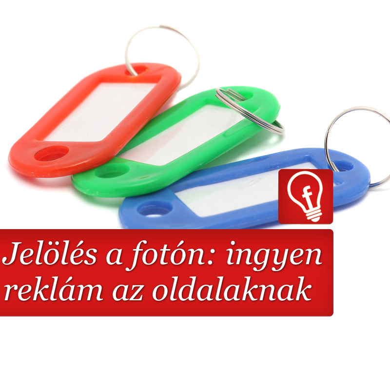 Jelölés a fotókon: ingyen reklám az oldalaknak
