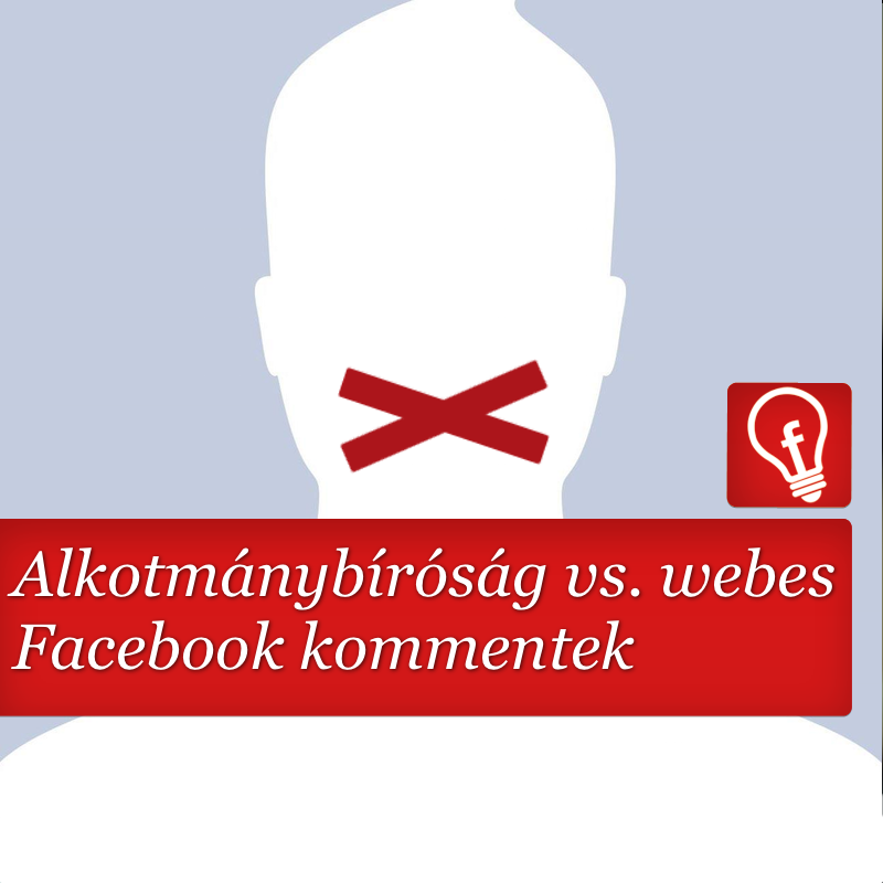 Mit kezdj az Alkotmánybíróság döntése után a Facebook kommentekkel a weboldaladon?