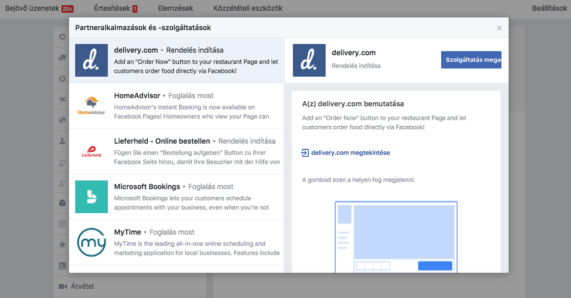A partneralkalmazásokat egy önálló felületen tudjuk hozzárendelni a Facebook oldalunkhoz. Feltéve, hogy az alkalmazások működnek Magyarországon is.