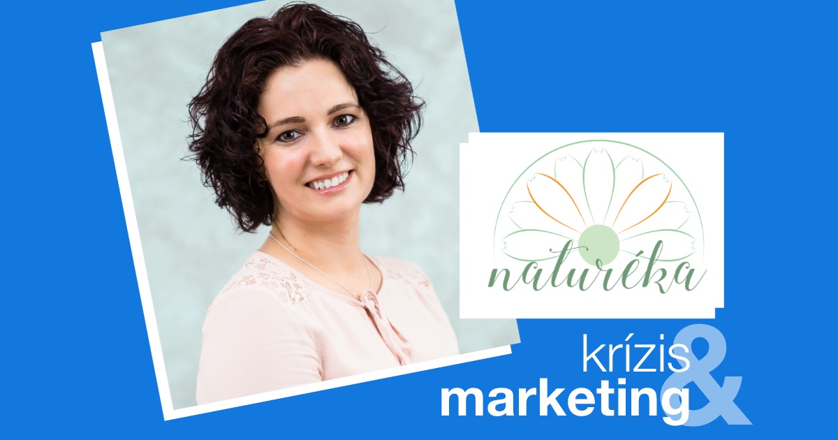 Krízis és marketing: bevételsokszorozás a pandémia alatt a Naturékánál