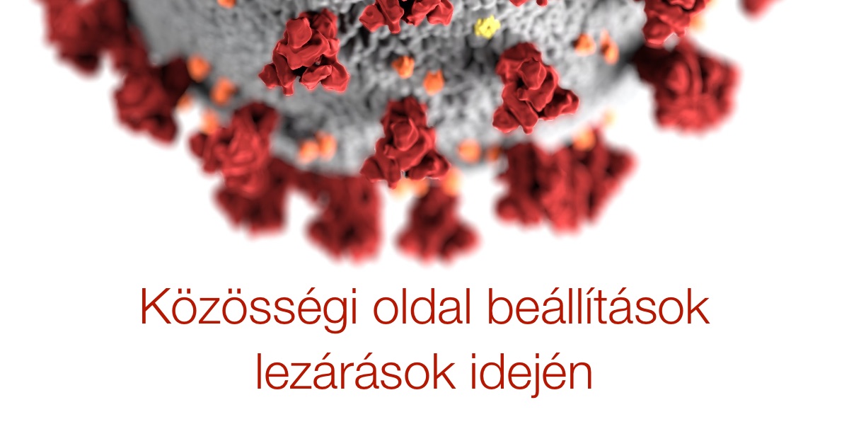 Miért fontos aktualizálni az online felületeinket COVID idején? [videó]