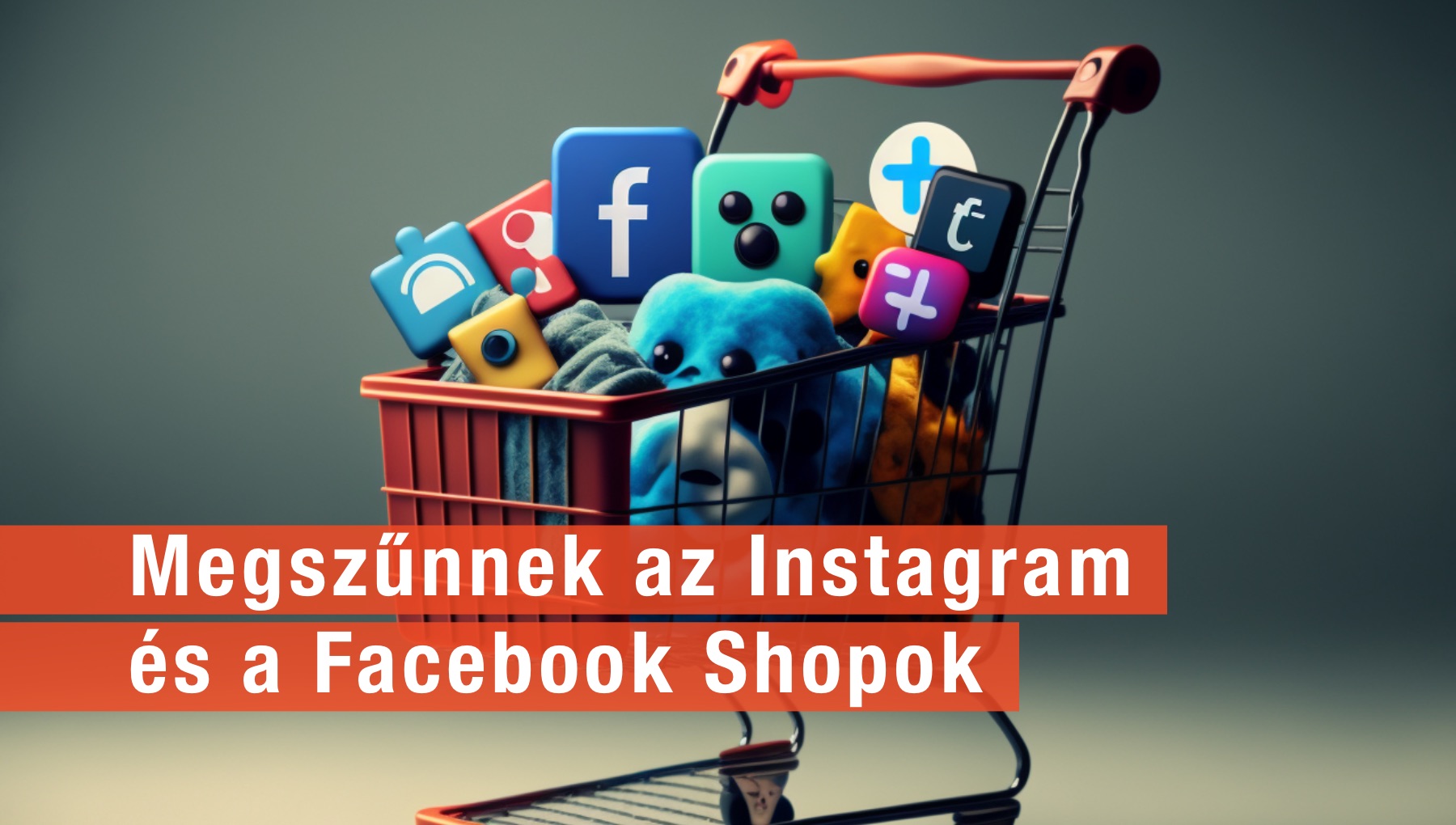 Megszűnnek a Facebook boltok és az Instagram boltok