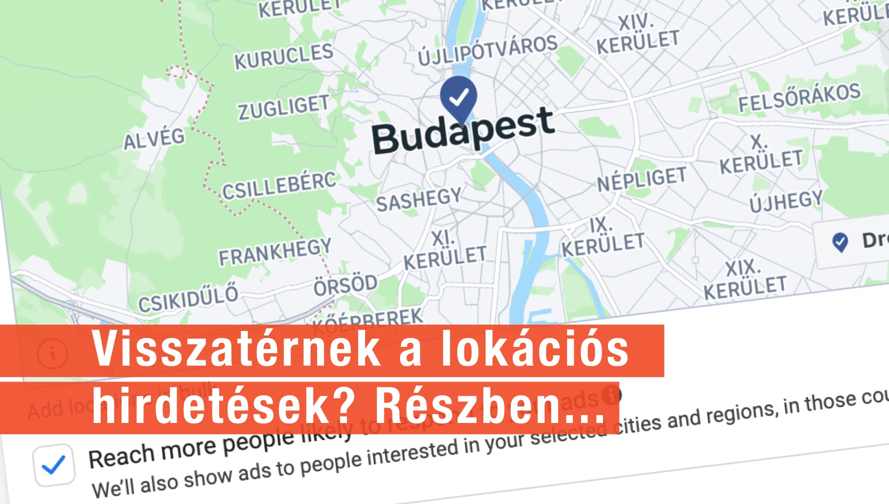 Visszatérnek a lokációs hirdetések Facebookra. Legalábbis részben…