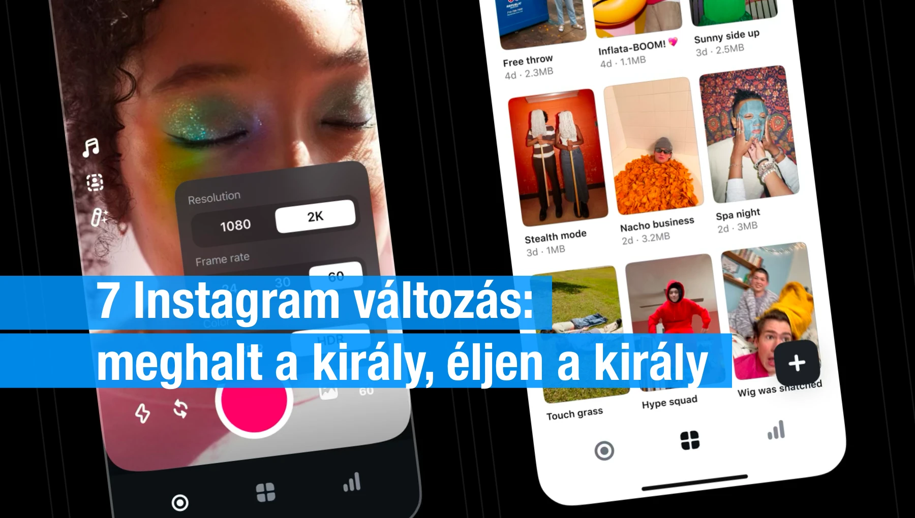 7 Instagram változás: meghalt a király, éljen a király